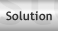 Solution